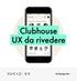 Clubhouse UX da rivedere